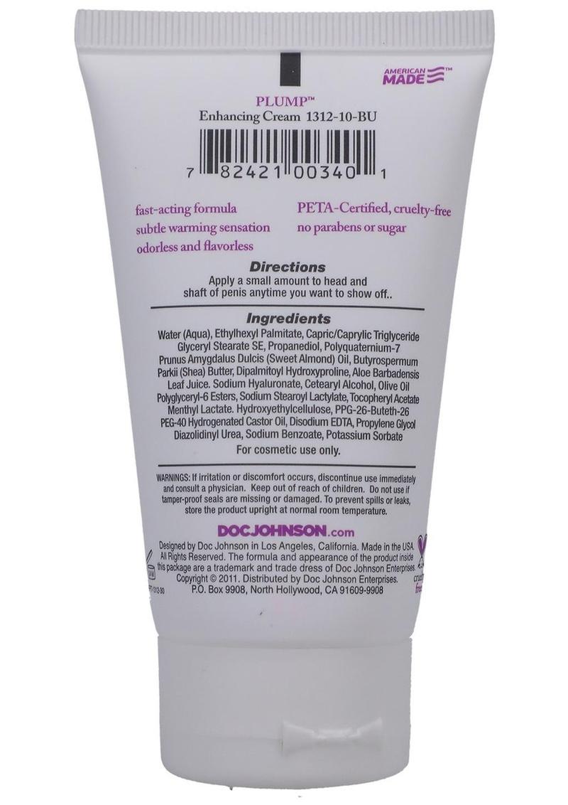 Reach new heights of pleasure with Plump Enhancement Cream for Men. This odorless, tingling cream enhances size and feel while nourishing skin with natural ingredients. Plump Enhancement Cream for Men, peptide technology, enhances size, tingling sensation, Aloe, Shea Butter, Vitamin E, 2 oz travel tube, made in the USA. Keywords: Plump Enhancement Cream for Men, male enhancement cream, peptide technology, increase blood flow, tingling sensation, Aloe, Shea Butter, Vitamin E, odorless, tasteless, masturbatio